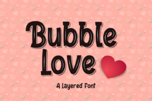 Bubble Love: A Playful Font for Modern Design